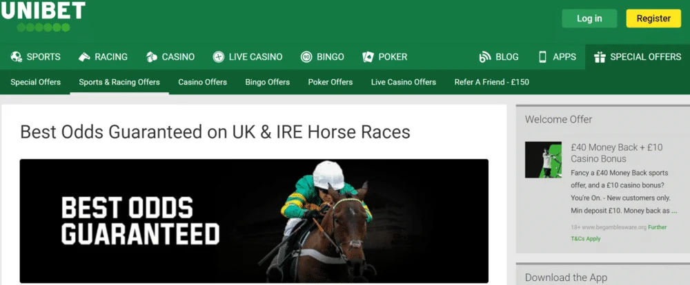 Unibet are well known for Best Odds Guaranteed on UK and Irish Racing